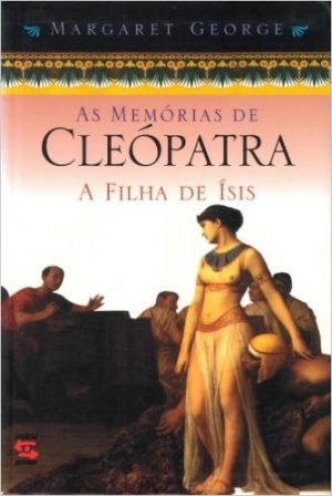 #00361 As Memórias de Cleópatra - A Filha de Ísis