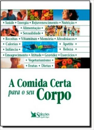#00396 A Comida Certa para o seu Corpo