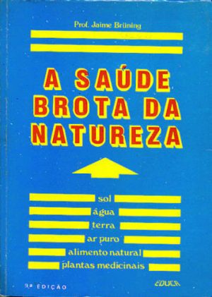 #00402 A Saúde Brota da Natureza
