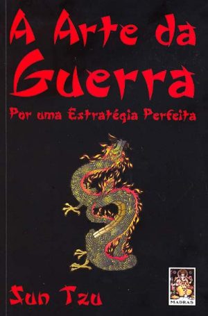 #00221 - A Arte da Guerra - Por uma Estratégia Perfeita
