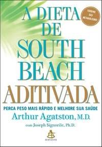 #00247 - A Dieta de South Beach Aditivada