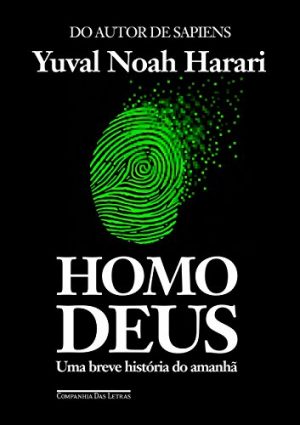 #00819 Homo Deus: Uma Breve História do Amanhã