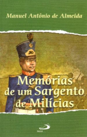 #00107 - Memórias de Um Sargento de Milícias