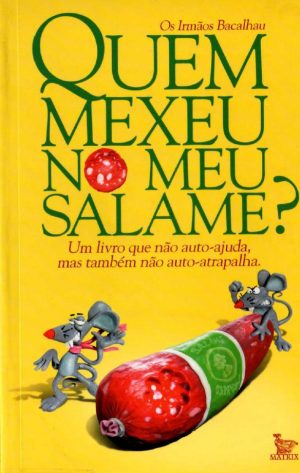 #00213 - Quem Mexeu no Meu Salame ?