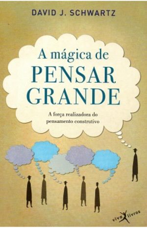 #00808 A Mágica de Pensar Grande