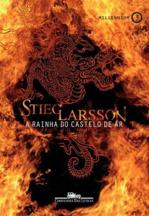 #00292 - A Rainha Do Castelo De Ar - Trilogia Millennium - Livro 3