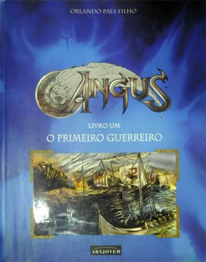 #00085 - Angus: O Primeiro Guerreiro - Angus - Vol. 1