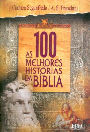 #00174 - As 100 Melhores Histórias da Bíblia
