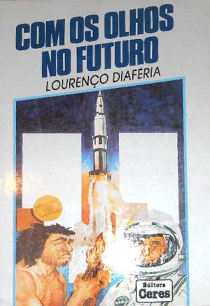 #00018 - Com os Olhos no Futuro
