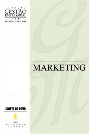 #00117 - Coleção Gestão Empresarial - FAE - Gazeta do Povo vol.3 - Marketing