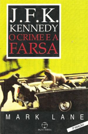 #00204 - Kennedy O Crime e a Farsa