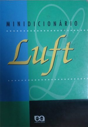 #00339 - Minidicionário Luft da Língua Portuguesa