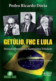 #00736 Getúlio, FHC e Lula