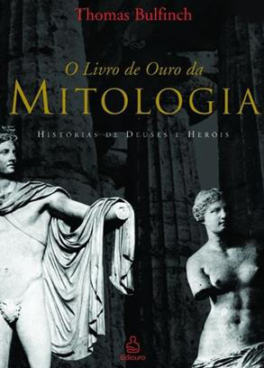 #00101 - O Livro de Ouro da Mitologia - Histórias de Deuses e Heróis
