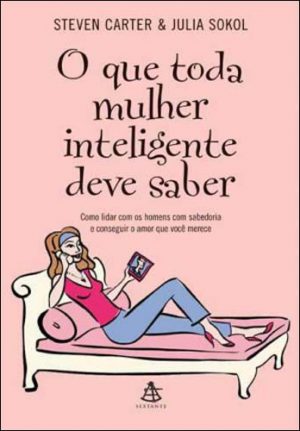 #00232 - O Que Toda Mulher Inteligente Deve Saber