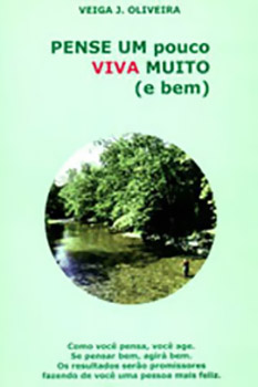 #00248 - Pense um Pouco, Viva Muito e Bem