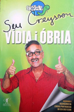 #00112 - Seu Creysson - Vídia i Óbria