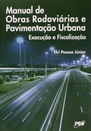 #00946 MANUAL DE OBRAS RODOVIÁRIAS E PAVIMENTAÇÃO URBANA